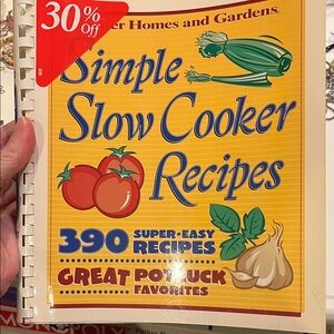 Better Homes And Gardens Simple Slow Cooker Recipes -390 super easy recipes